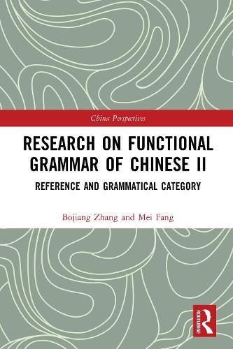 Cover image for Research on Functional Grammar of Chinese II: Reference and Grammatical Category