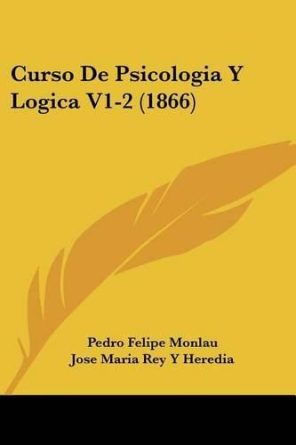 Cover image for Curso de Psicologia y Logica V1-2 (1866)