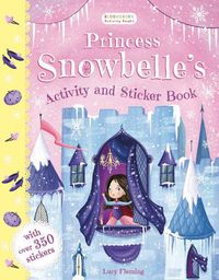 Cover image for Princess Snowbelle's Activity and Sticker Book