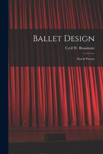 Cover image for Ballet Design: Past & Present