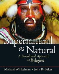 Cover image for Supernatural as Natural: A Biocultural Approach to Religion