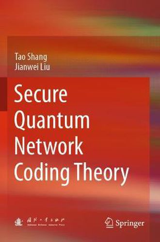 Cover image for Secure Quantum Network Coding Theory