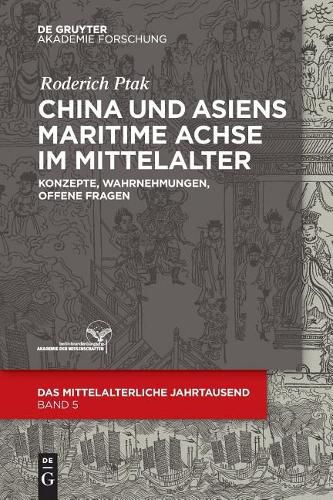 Cover image for China und Asiens maritime Achse im Mittelalter