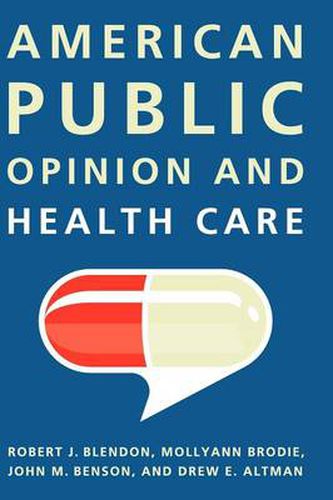 Cover image for American Public Opinion and Health Care