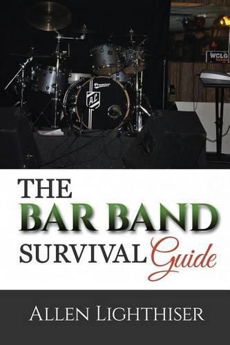 Cover image for The Bar Band Survival Guide