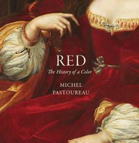 Cover image for Red: The History of a Color