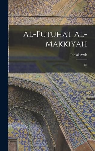 Cover image for Al-Futuhat al-Makkiyah