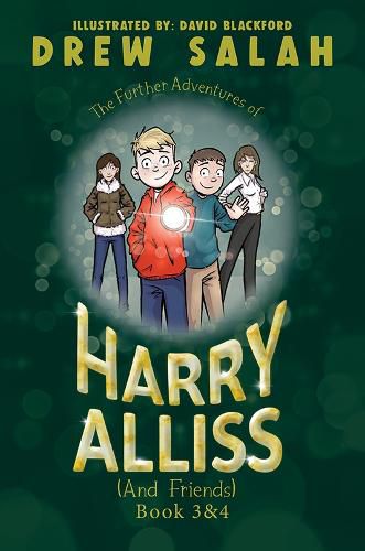 Cover image for The Further Adventures of Harry Alliss (and friends)