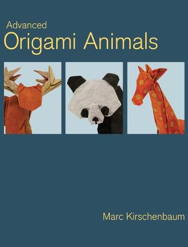 Cover image for Advanced Origami Animals