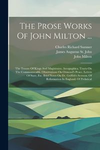 Cover image for The Prose Works Of John Milton ...