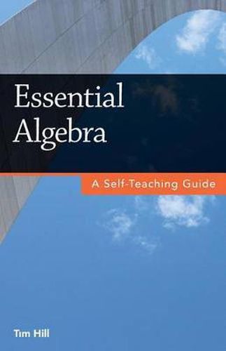 Cover image for Essential Algebra: A Self-Teaching Guide