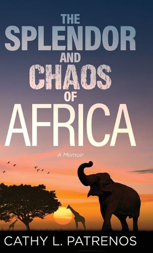 Cover image for The Splendor and Chaos of Africa