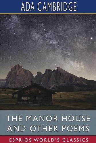 Cover image for The Manor House and Other Poems (Esprios Classics)