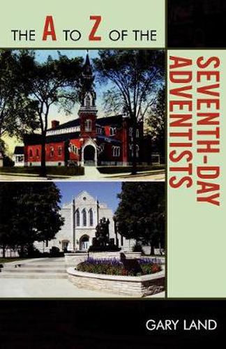 Cover image for The A to Z of the Seventh-Day Adventists