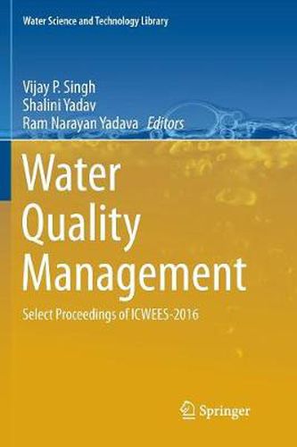 Cover image for Water Quality Management: Select Proceedings of ICWEES-2016