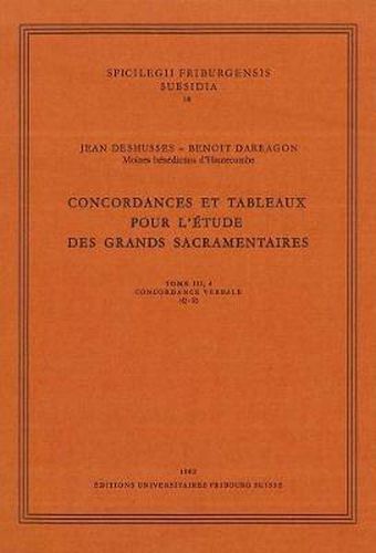 Cover image for Concordances Et Tableaux Pour l'Etude Des Grands Sacramentaires, Tome Iii,4