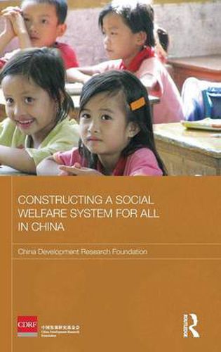 Cover image for Constructing a Social Welfare System for All in China