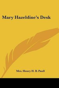 Cover image for Mary Hazeldine's Desk