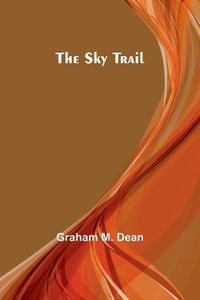 Cover image for The Sky Trail