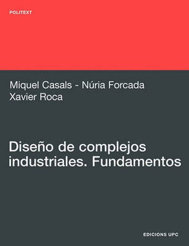 Cover image for Diseno de Complejos Industriales. Fundamentos