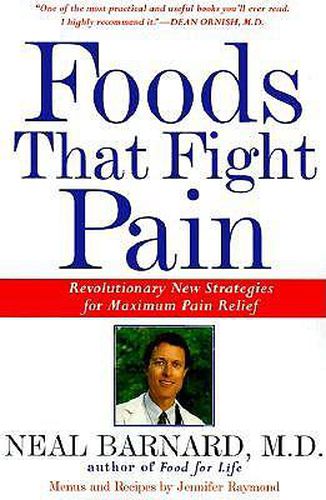 Cover image for Foods That Fight Pain: Revolutionary New Strategies for Maximum Pain Relief