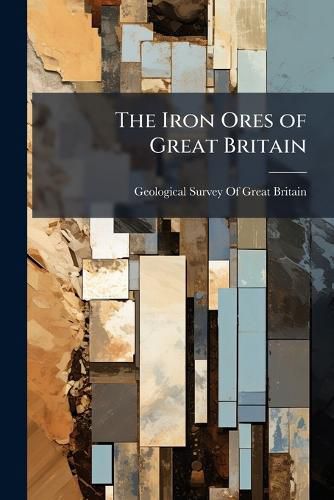 Cover image for The Iron Ores of Great Britain