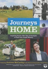 Cover image for Journeys Home: Inspiring Stories, Plus Tips and Strategies to Find Your Family History
