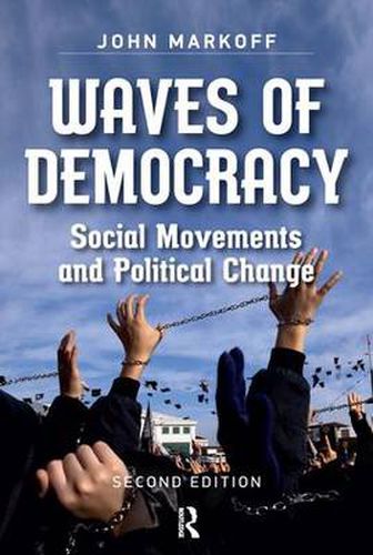 Cover image for Waves of Democracy: Social Movements and Political Change, Second Edition