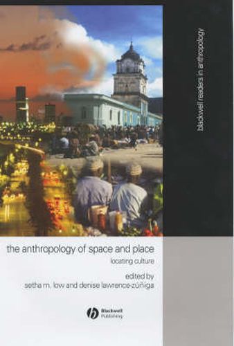 Cover image for The Anthropology of Space and Place: Locating Culture