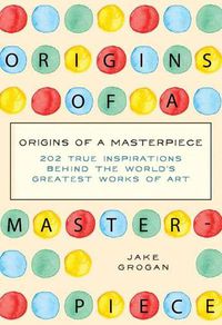 Cover image for Origins of a Masterpiece
