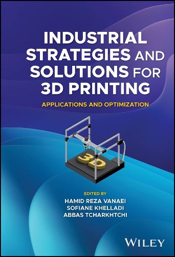 Cover image for Industrial Strategies and Solutions for 3D Printing