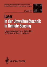Cover image for Laser in der Umweltmesstechnik / Laser in Remote Sensing: Vortrage des 10. Internationalen Kongresses / Proceedings of the 10th International Congress