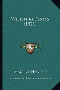 Cover image for Wiltshire Essays (1921)