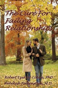 Cover image for The Cure for Failing Relationships