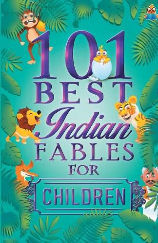 Cover image for 101 Best Indian Fables for Children