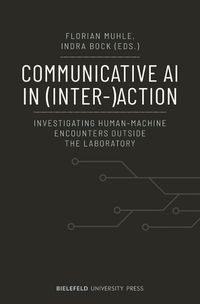 Cover image for Communicative AI in (Inter-)Action