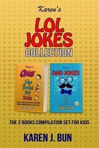 Cover image for Karen's LOL Jokes Collection: The 2 Books Compilation Set For Kids