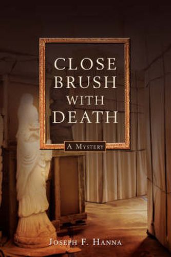 Cover image for Close Brush With Death: A Lawton Close Mystery