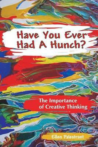 Cover image for Have You Ever Had a Hunch?