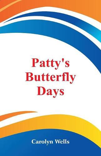 Patty's Butterfly Days