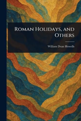 Cover image for Roman Holidays, and Others
