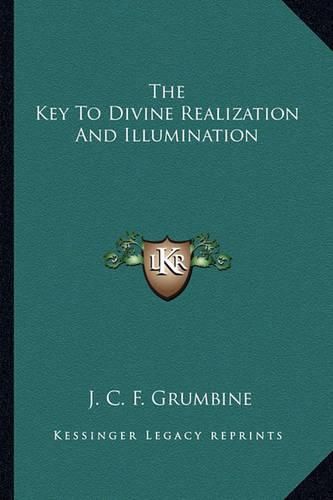 The Key to Divine Realization and Illumination