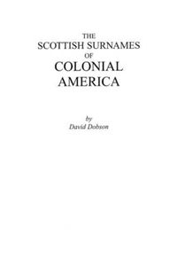 Cover image for The Scottish Surnames of Colonial America