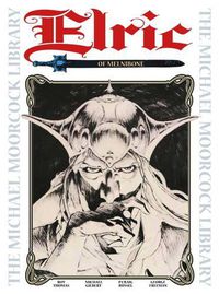Cover image for The Michael Moorcock Library Vol.1: Elric of Melnibone