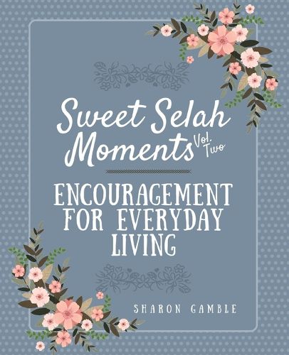 Cover image for Sweet Selah Moments