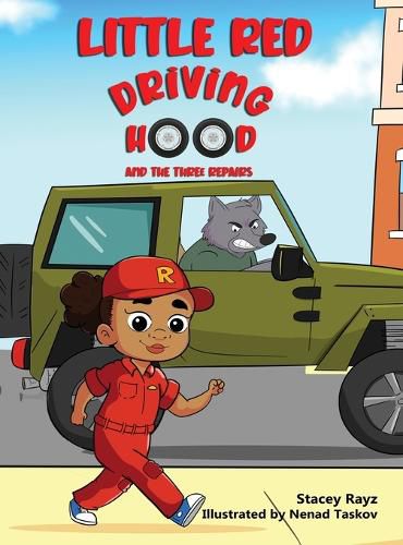 Cover image for Little Red Driving Hood and the Three Repairs