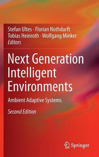 Cover image for Next Generation Intelligent Environments: Ambient Adaptive Systems