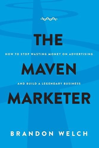 Cover image for The Maven Marketer