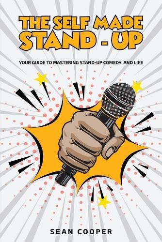 Cover image for The Self Made Stand-Up