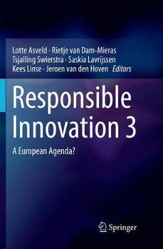 Cover image for Responsible Innovation 3: A European Agenda?